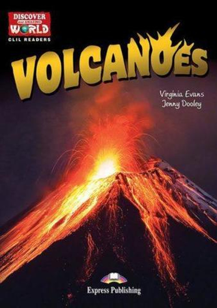 Volcanoes (Discover Our Amazing World) Reader with cross-platform application. Книга для чтения