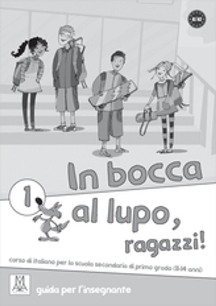 In Bocca Al Lupo 1 (Guida Per Insegnante)