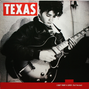 Texas / I Don't Want A Lover (12" Vinyl EP)