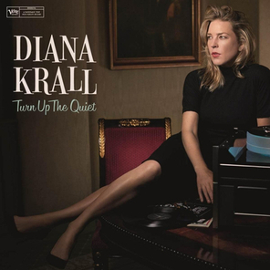 Diana Krall / Turn Up The Quiet (CD)