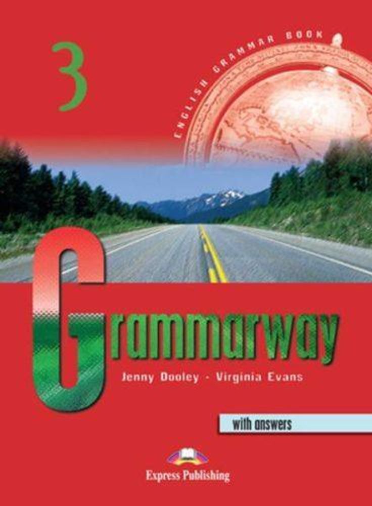 Grammarway 3. Student&#39;s Book With Answers