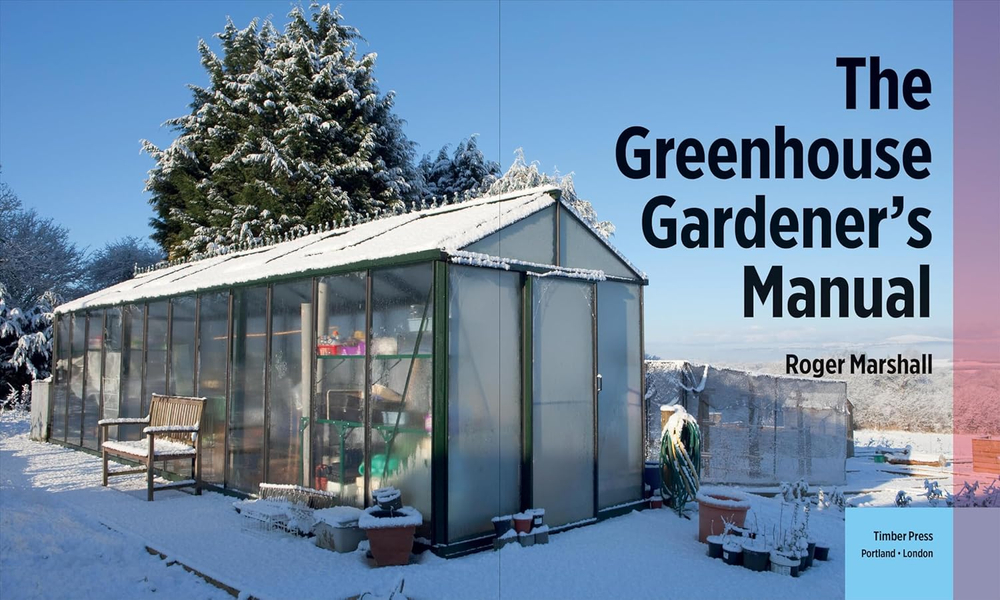 The Greenhouse Gardener's Manual