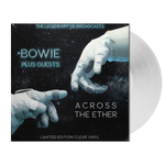 Bowie Plus Guests / Across The Ether (The Legendary US Brodcasts)(Clear Vinyl)(LP)