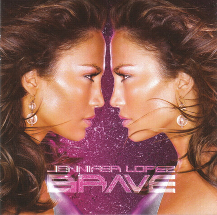 CD: Jennifer Lopez - «Brave»  (2007)