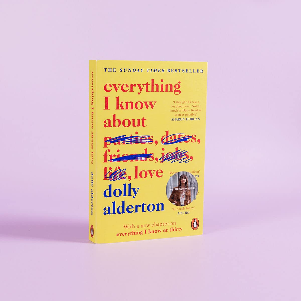 Everything I Know About Love