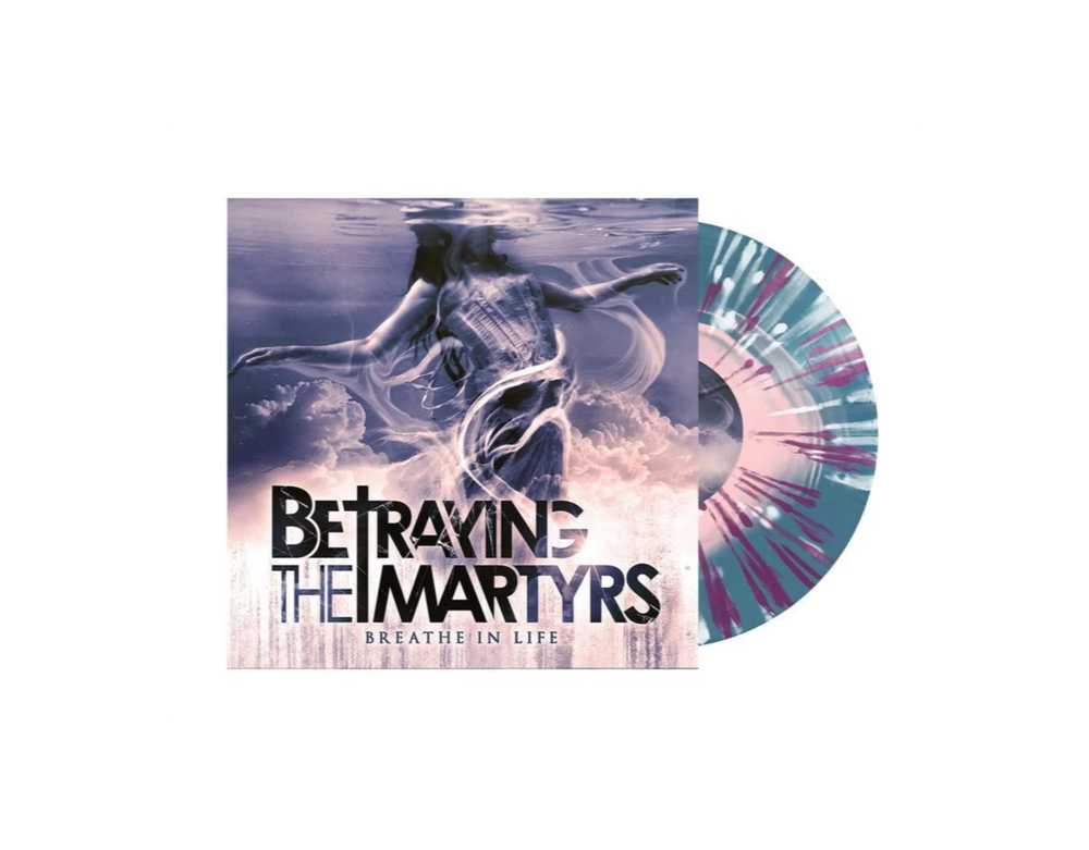 Betraying The Martyrs - Breathe In Life