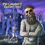 Phil Campbell &amp; The Bastard Sons / Kings Of The Asylum (RU)(CD)