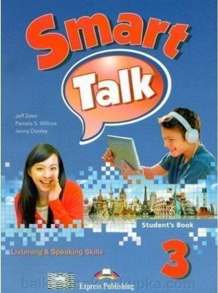 Smart Talk 3. Listening &amp; Speaking skills.  Student&#39;s book. Учебник
