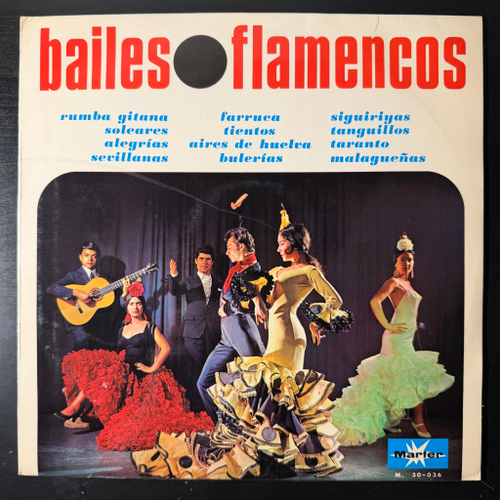 Cuerpo De Baile Y Jaleadores ‎– Bailes Flamencos (Испания 1968г.)