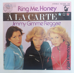 A La Carte Ring Me, Honey Single 7 дюймов 1980