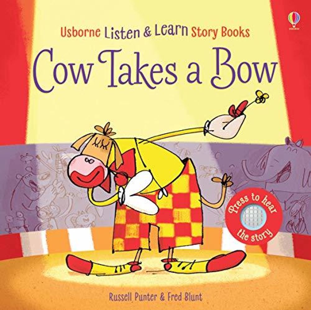 Listen and Learn Stories: Cow Takes a Bow