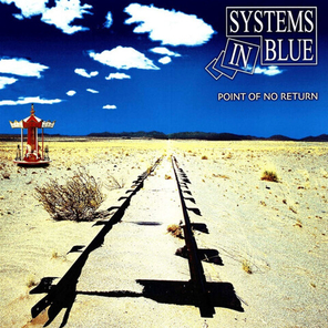 Systems In Blue / Point Of No Return (Limited Edition)(LP)