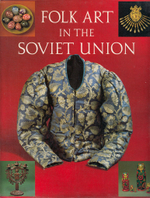 Folkart in the Soviet Union