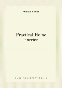 Practical Horse Farrier | William Carver