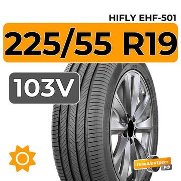 HiFly eHF-501 225/55 R19 103V XL