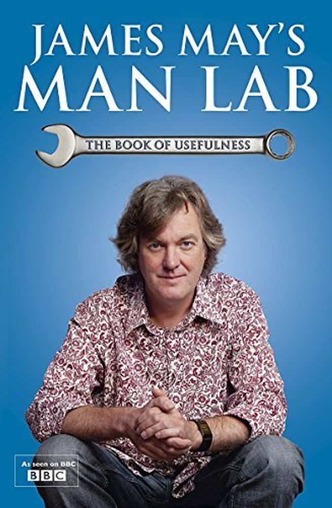 James May&#39;s Man Lab: Book of Usefulness
