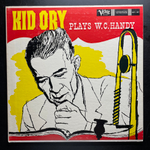 Kid Ory ‎– Kid Ory Plays W.C. Handy (США 1959г.)
