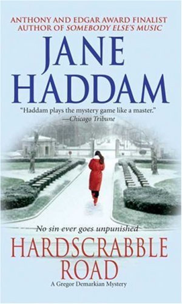 Hardscrabble Road: Gregor Demarkian Novel