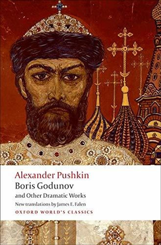 Boris Godunov &amp; Other Dramatic Works