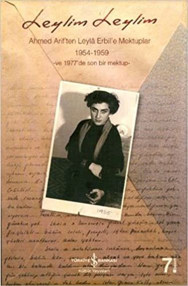 Leylim Leylim - Ahmed Arif&#39;ten Leyla Erbil&#39;e Mektuplar