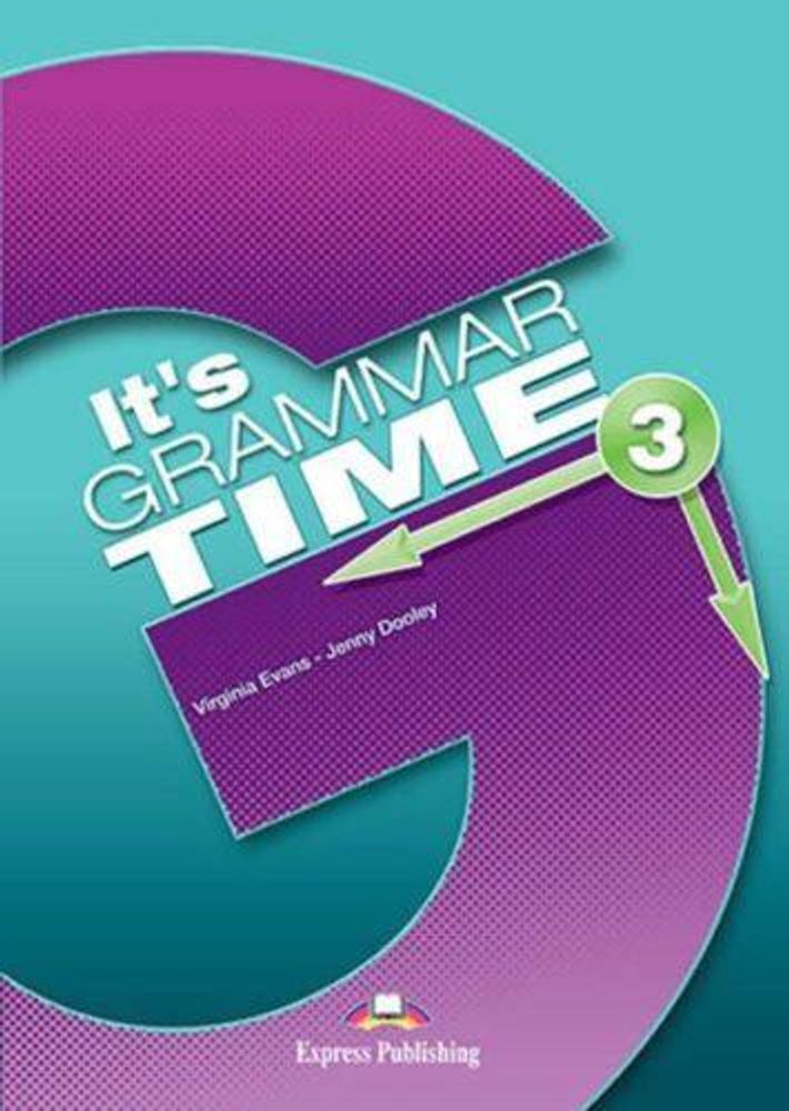 It&#39;s Grammar Time 3. Student&#39;s book. Учебник с ссылкой на электронное приложение