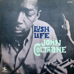 John Coltrane / Lush Life (LP)