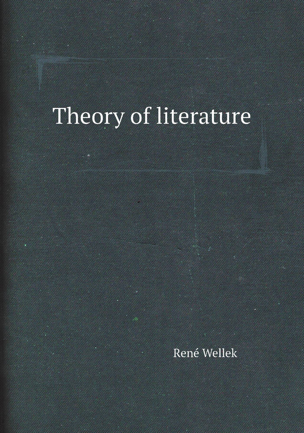 Theory of literature | René Wellek