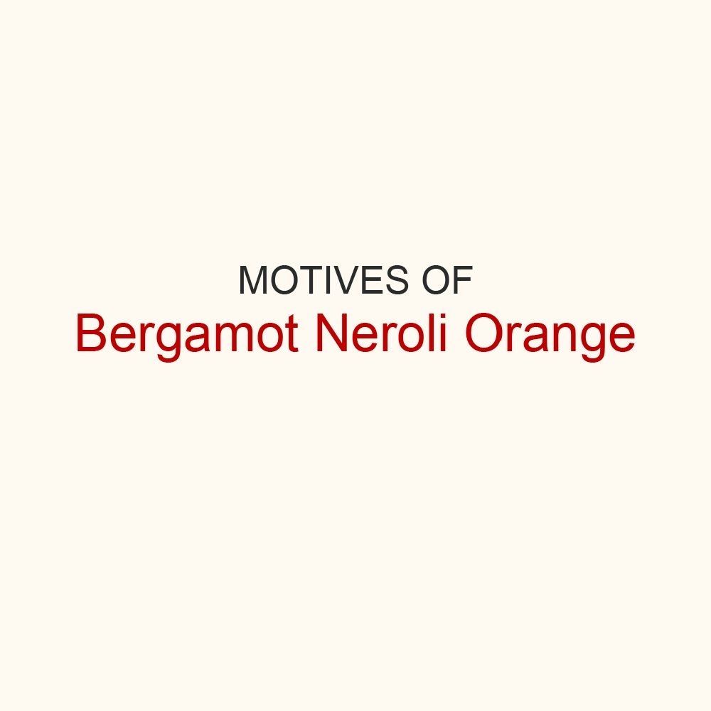 Мотивы Bergamot &amp; Neroli, Orange