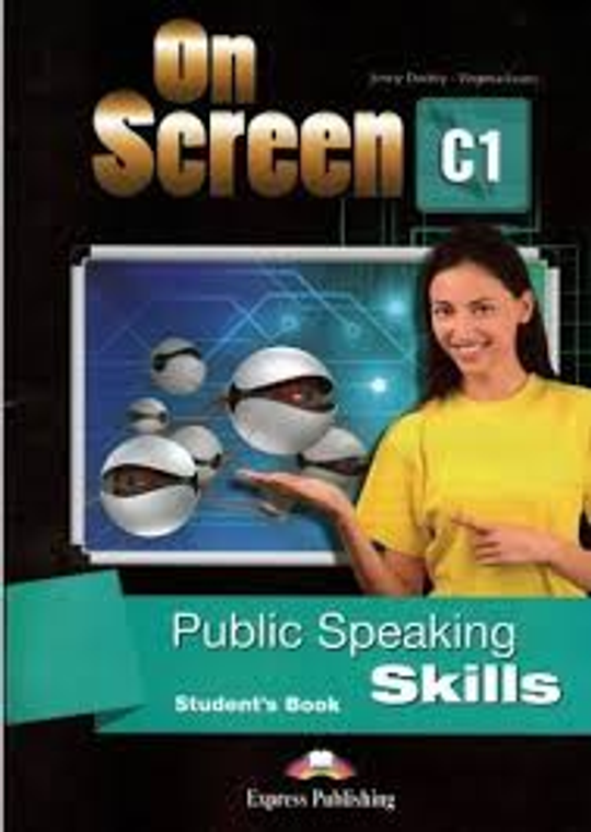 On Screen C1 Public speaking skills. Student's book. Учебник