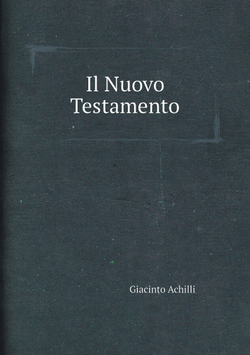 Il Nuovo Testamento | Giacinto Achilli