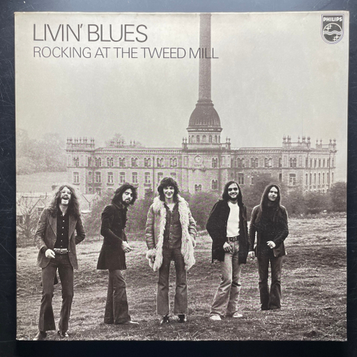 Livin' Blues ‎– Rocking At The Tweed Mill (Германия 1973г.)