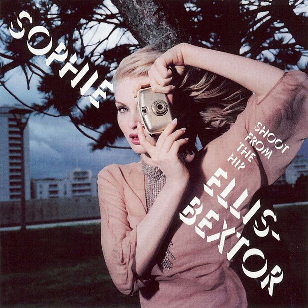 Sophie Ellis-Bextor - Shoot From The Hip - новая виниловая пластинка