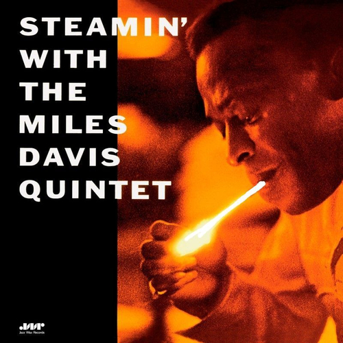 Miles Davis - Steamin' With The Miles Davis Quintet