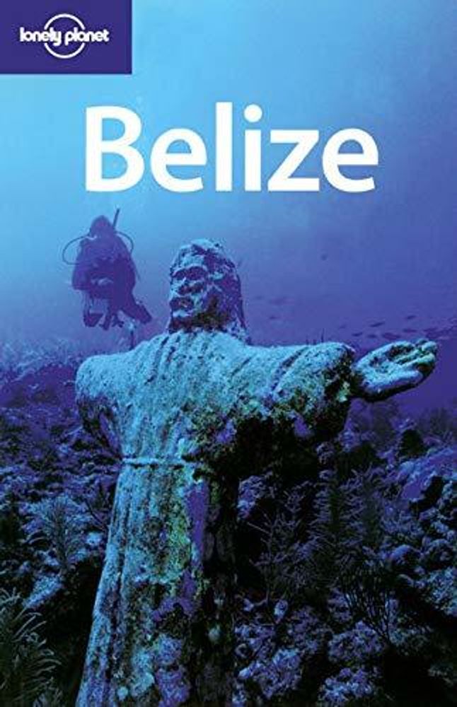 LP Guide: Belize   3Ed