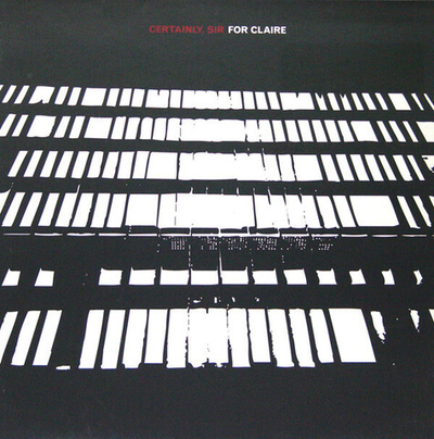 Certainly, Sir – For Claire