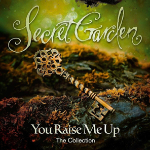 Secret Garden / You Raise Me Up - The Collection (CD)