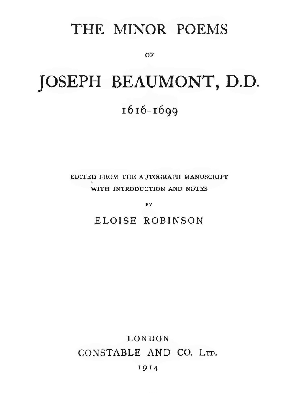 The minor poems of Joseph Beaumont, D.D.. 1616-1699 | Joseph Beaumont