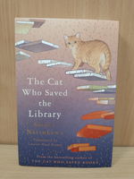 The Cat Who Saved Library (Sosuke Natsukawa)