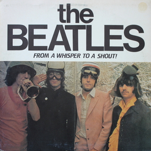 The Beatles / From A Whisper To A Shout (LP)