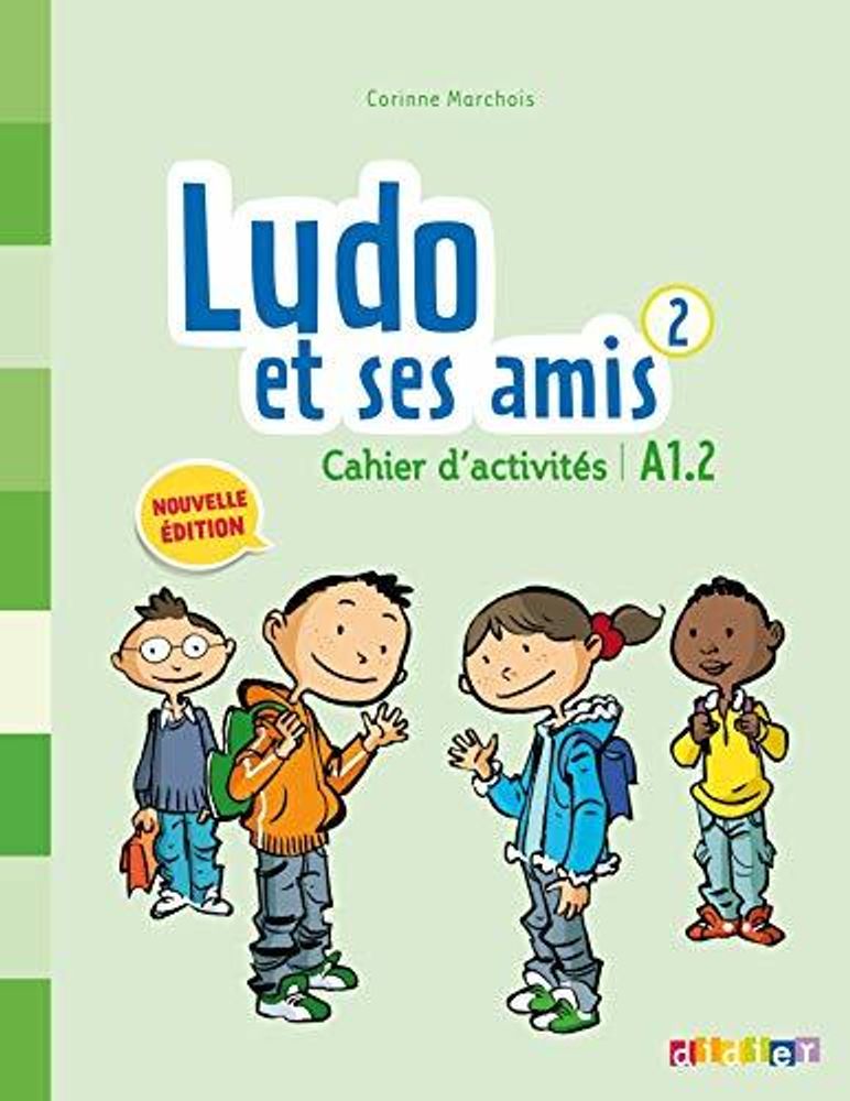 Ludo et ses amis 2 NEd Cahier