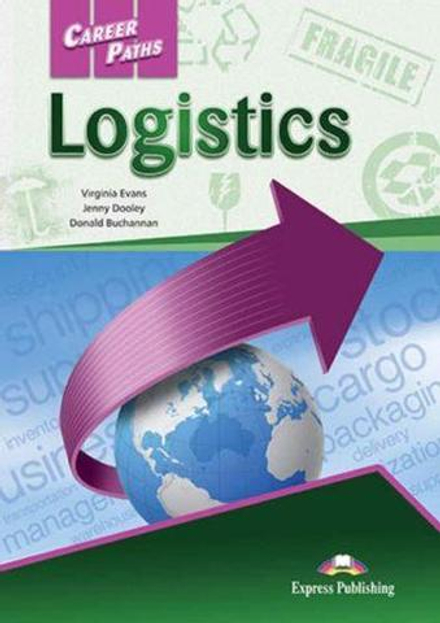 Career Paths. Logistics. Логистика. Student's Book. Учебник c ссылкой на электронное приложение.