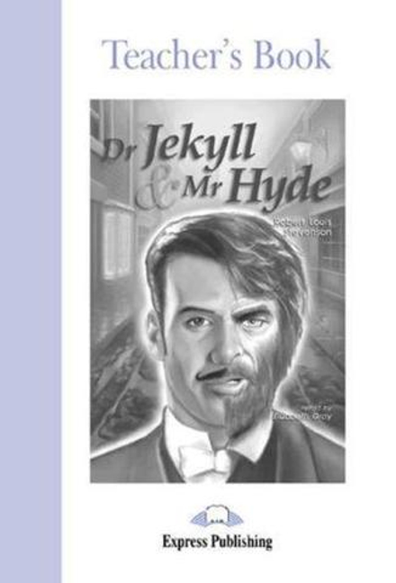 Dr Jekyll & Mr Hyde. Elementary (6-7 класс). Книга для учителя