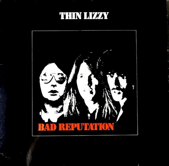 THIN LIZZY - BAD REPUTATION (LP)