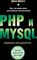 PHP и MYSQL. Серверная веб-разработка