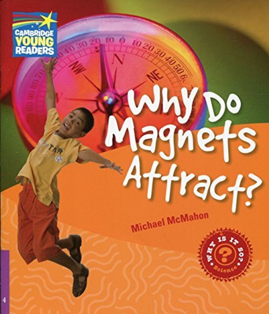 Why Do Magnets Attract? L4 Factbook PB