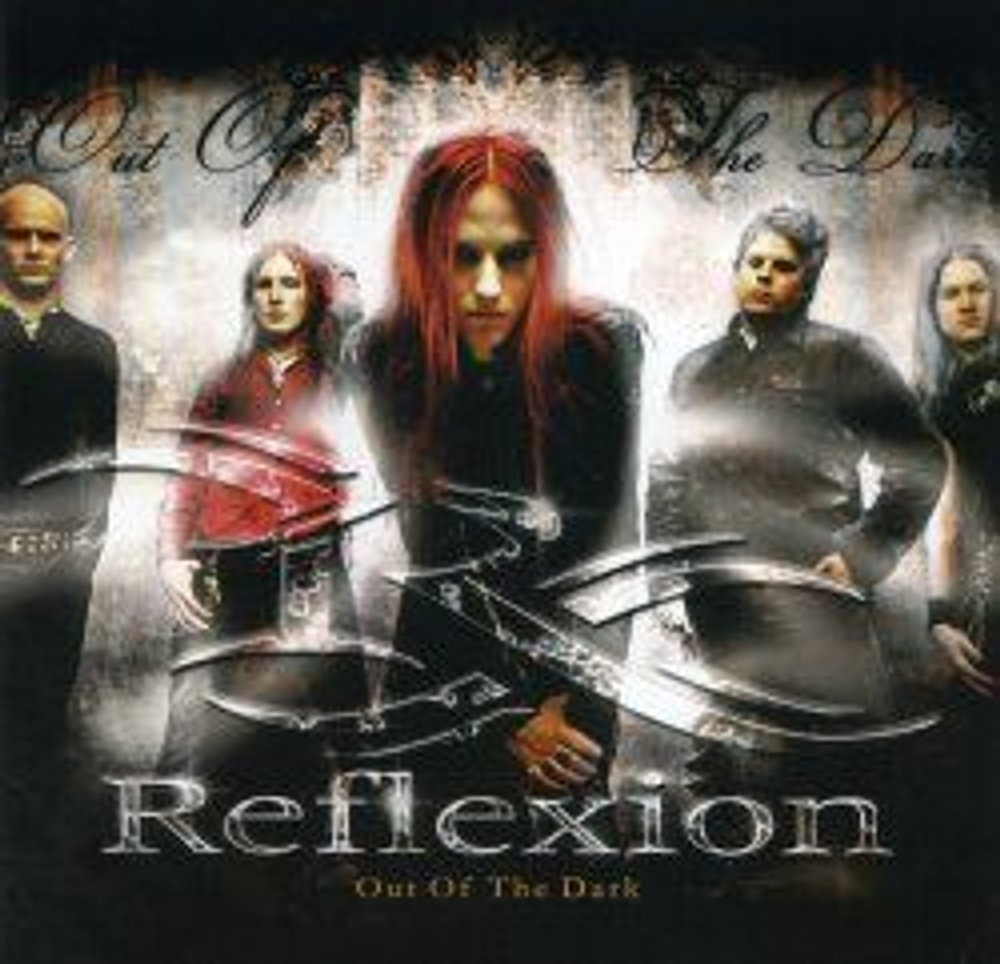 REFLEXION - OUT OF THE DARK, 2007, gothic metal, музыкальный компакт диск