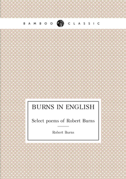 Burns in English. Select poems of Robert Burns | Robert Burns