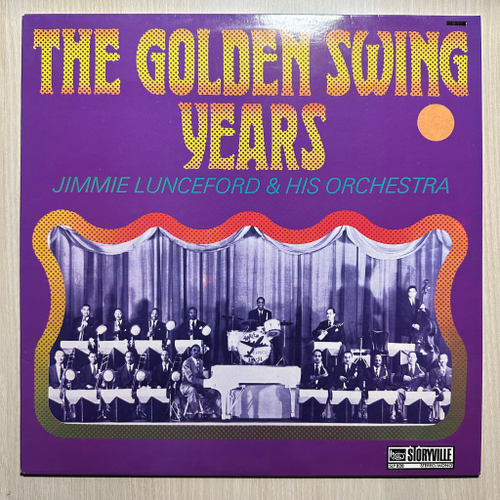 Jimmie Lunceford & His Orchestra - The Golden Swing Years (Дания 1968г.)