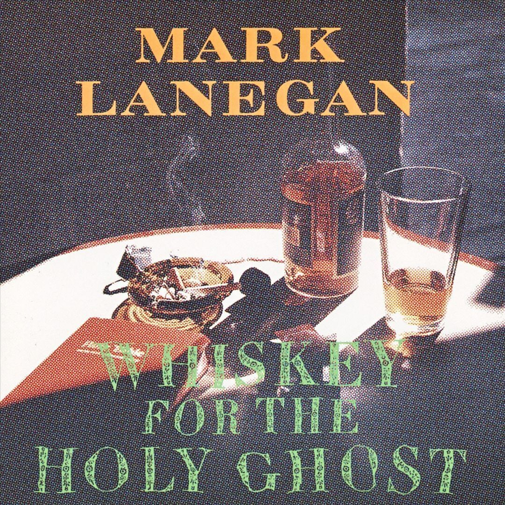 Mark Lanegan - Whiskey For The Holy Ghost - Embossed Cover