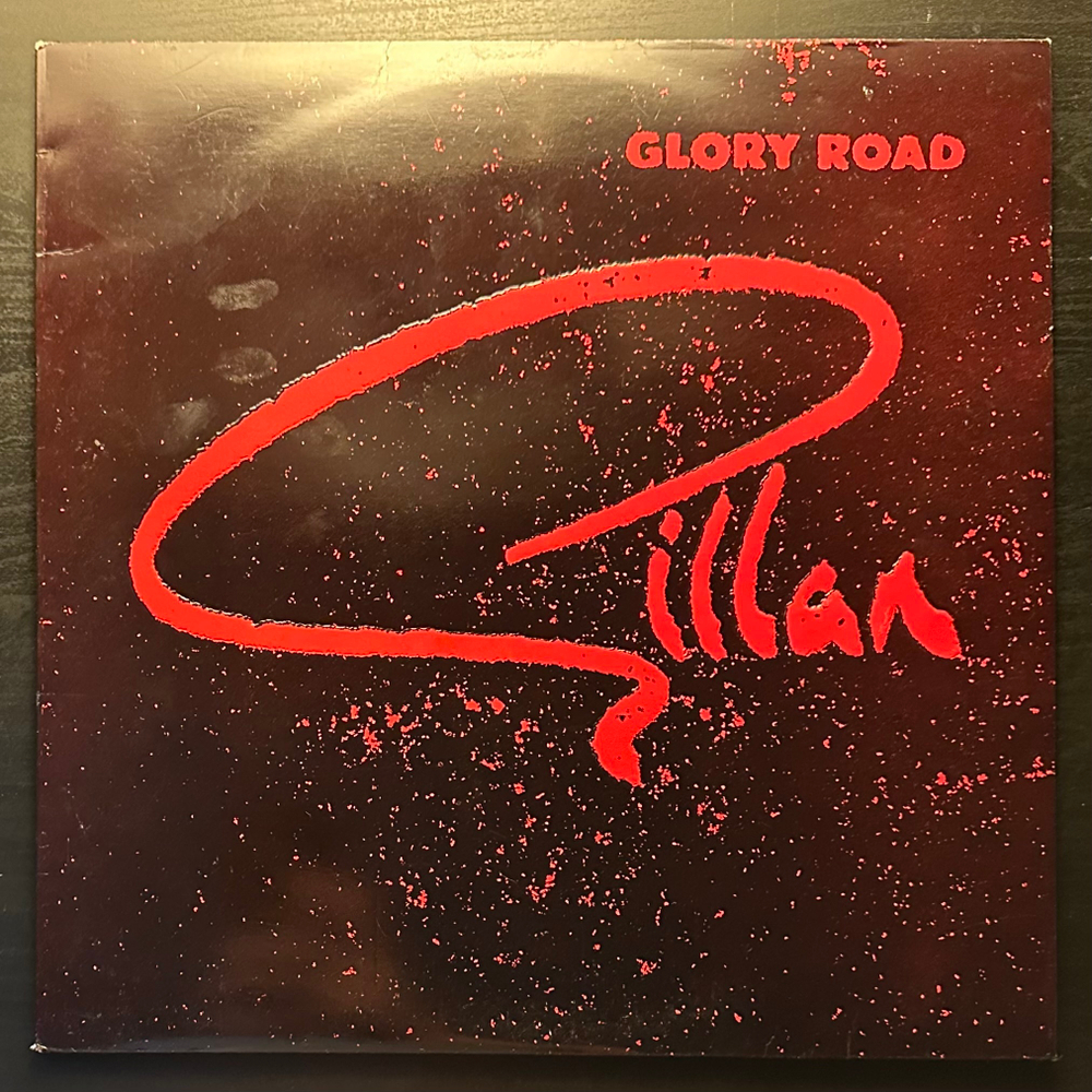 Gillan - Glory Road (Англия 1980г.)
